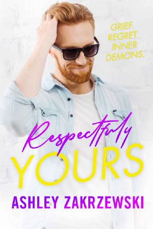 Respectfully Yours