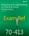 Exam Ref 70-413 · Designing and Implementing a Server Infrastructure