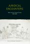 Juridical Encounters · Māori and the Colonial Courts 1840–1852