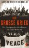 Der Große Krieg · Der Untergang des Alten Europa im Ersten Weltkrieg