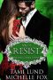 Resist · A Vampire Blood Courtesans Romance