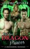 ROMANCE · PARANORMAL ROMANCE · Her Two Dragon Princes (Bad Boy Alpha MFM Menage Shifter Romance)