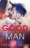 Last Good Man · A Crown Creek Novel