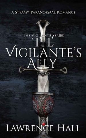 The Vigilante's Ally (The Vigilante Series Book 5)