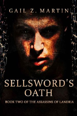 Sellsword's Oath (Assassins of Landria Book 2)