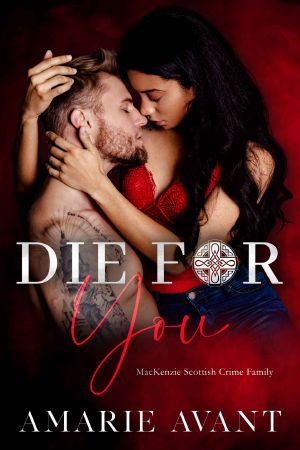 Die For You: MacKenzie Scottish Crime Family