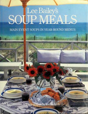 Lee Bailey's soup meals · main event soups in year-round menus