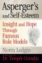 Asperger's and Self-Esteem · Insight and Hope Through Famous Role Models