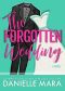 The Forgotten Wedding · an Opposites Attract Accidental Marriage Romantic Comedy