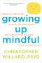 Growing Up Mindful