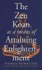 Zen Koan as a Means of Attaining Enlightenment