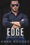 Edge: A Suspenseful Bodyguard Romance (Guarding Her Book 3)