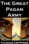 The Great Pagan Army