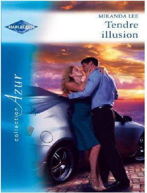 Tendre Illusion