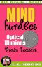 Mind Hurdles · Optical Illusions (Brain Teasers for Everyone)