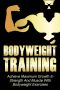 Bodyweight Training · 20 Bodyweight Exercises to Gain Muscle and Strength (Bodyweight Training, Bodyweight Exercises,)