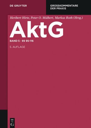 Aktiengesetz: Band 5 §§ 95-116