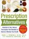 Prescription Alternatives