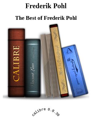 Pohl, the Best of Frederik