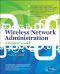 Wireless Network Administration A Beginner's Guide