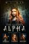 The Queen's Alpha Series · Box Set 1-3