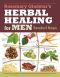 Rosemary Gladstar's Herbal Medicine for Men