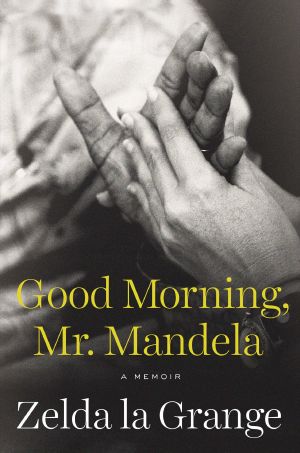 Good Morning, Mr. Mandela