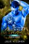 Alien Betrayed: Sci Fi Mail Order Bride Enemies to Lovers Alien Romance