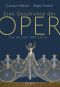 Eine Geschichte der Oper · die letzten 400 Jahre