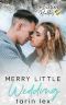 Merry Little Wedding (Holiday Belles)