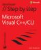 Microsoft Visual C++/CLI Step by Step