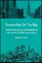 Communities on the Way · Rebuilding Local Economies in the United States and Canada