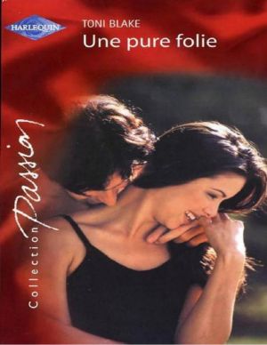 Une Pure Folie