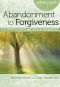 Abandonment to Forgiveness