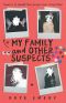 My Family and Other Suspects