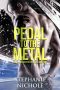 Pedal to the Metal (James Brothers Series Book 1)