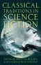 Classical Traditions in Science Fiction