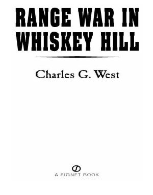 Range War in Whiskey Hill