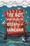 The Boy Who Sailed the Ocean in an Armchair