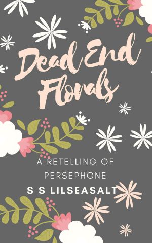 Dead End Florals