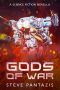 Gods of War · Near-future Science Fiction Novella