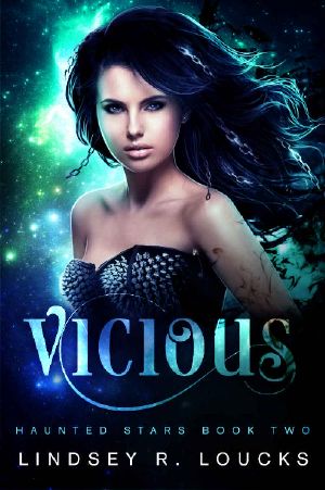 Vicious (Haunted Stars Book 2)