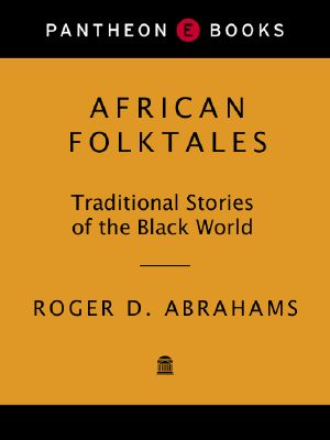 African Folktales (The Pantheon Fairy Tale and Folklore Library)