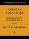 African Folktales (The Pantheon Fairy Tale and Folklore Library)