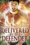 Delivered by the Defender: Kindred Tales 34