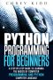 Python Programming for Beginners · A Step-by-Step Guide to Learning the Basics of Computer Programming and Python Computer Language (Computer Programming & Python Language)