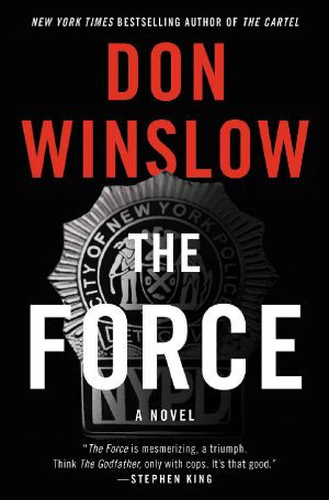 The Force · A Novel