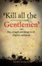 Kill All the Gentlemen