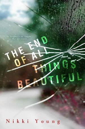 The End of All Things Beautiful