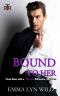 Bound to Her · Three Dates With a Billionaire